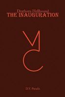 Drathorn Hellbound: The Inauguration 1441594329 Book Cover