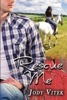 Rescue Me 1612356966 Book Cover