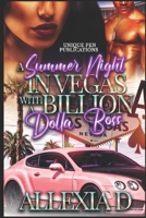 A Summer Night in Vegas with a Billion Dolla Boss B0BB61Z41D Book Cover