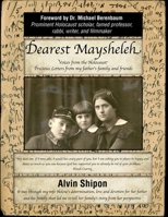 Dearest Maysheleh: Voices from the Holocaust 1495822079 Book Cover
