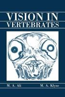 Vision in Vertebrates 1468491318 Book Cover