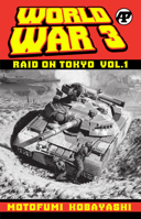 World War 3: Raid on Tokyo TPB Vol. 1 1955929211 Book Cover