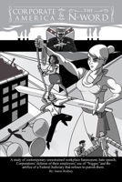 Corporate America & the N-Word 0578154145 Book Cover
