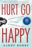 Hurt Go Happy 0765353040 Book Cover