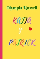 Katia y Patrick: Edición pack. Contiene la bilogía: Un conde del siglo XXI y Un conde para Katia B0C2S6B6JZ Book Cover