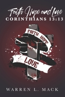 Faith Hope and Love Corinthians 13:13 B0CKSR9DKW Book Cover