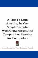 A Trip To Latin America 1432631209 Book Cover