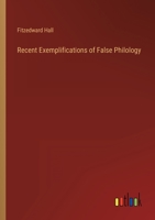 Recent Exemplifications of False Philology 1425509207 Book Cover