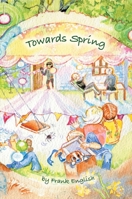 Towards Spring 1912014599 Book Cover