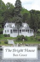 The Bright House 1933896612 Book Cover