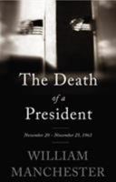 The Death of a President 0060551364 Book Cover