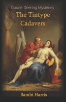 The Tintype Cadavers 1505542162 Book Cover