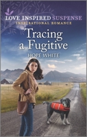 Tracing a Fugitive 1335555064 Book Cover