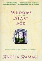 Windows to the Heart of God 0785279121 Book Cover