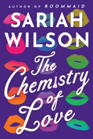 The Chemistry of Love 154203924X Book Cover