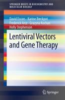 Lentiviral Vectors and Gene Therapy 3034804016 Book Cover