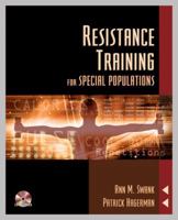Resistance Training for Special Populations [With CDROM] 1418032182 Book Cover