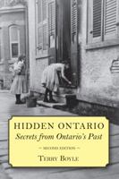 Hidden Ontario: Secrets from Ontario's Past 1554889553 Book Cover