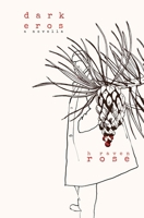 Dark Eros: A Novella B0F7FQZKHL Book Cover