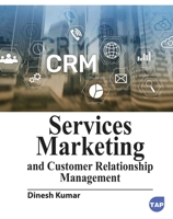 Services Marketing and Customer Relationship Management 1774697327 Book Cover