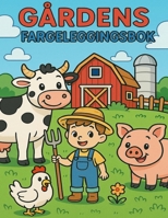 Gårdens fargeleggingsbok: For små dyrevenner (Norwegian Edition) B0FC6862RH Book Cover