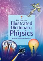 The Usborne Illustrated Dictionary of Physics (Illustrated Dictionaries)