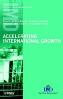 Accelerating International Growth (Executive Development from IMD) 0471496596 Book Cover