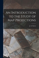 An Introduction to the Study of Map Projections 102574747X Book Cover