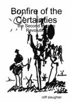 Bonfire of the Certainties: the Second Human Revolution 129121321X Book Cover