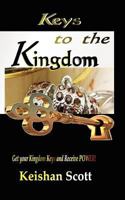 Keys to the Kingdom 0978716213 Book Cover