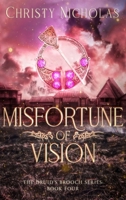 Misfortune of Vision B0B6M9LRDL Book Cover