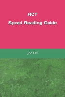 Speed Reading Guide for ACT B083XX3ZNM Book Cover