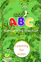 Learning ABC's Handwriting Practice for Kids B0948LNRK7 Book Cover