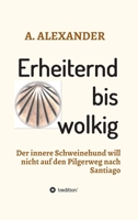 Erheiternd Bis Wolkig 3748222475 Book Cover