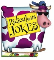Ridiculous Jokes 1842293699 Book Cover