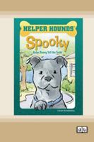 Spooky Helps Danny Tell the Truth [Dyslexic Edition] 1038763061 Book Cover