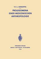 Prolegomena Einer Medizinischen Anthropologie: Ausgewahlte Aufsatze 3642879659 Book Cover