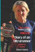 Diary of an Ultrarunner Dusk to Dawn 1068562536 Book Cover
