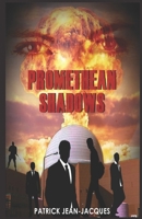 Promethean Shadows 1071405306 Book Cover