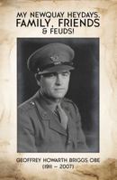 My Newquay Heydays, Family, Friends & Feuds! 1968424466 Book Cover