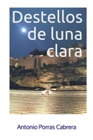 Destellos de luna clara B08KWPD3K6 Book Cover