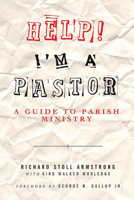 Help I'm a Pastor: A Guide to Parish Ministry 066422895X Book Cover