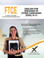 2017 Ftce English for Speakers of Other Languages (ESOL) K-12 (047) 1607875306 Book Cover