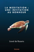 La Méditation: Une invitation au bonheur (French Edition) 2414514221 Book Cover