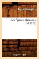 Les A0/00paves, Chansons, (A0/00d.1872) 2012694160 Book Cover