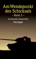 Wendepunkt des Schicksals: Eine dramatische Liebesgeschichte 3754360272 Book Cover