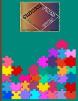 Sudoku puzzle book for adults over 250 Puzzles.: Large print (8.5x11 in).EASY TO Very HARD B08TQ7DVTR Book Cover