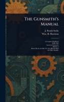 The Gunsmith's Manual 102350765X Book Cover