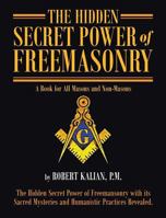 The Hidden Secret Power of Freemasonry 164298082X Book Cover