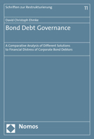 Bond Debt Governance: A Comparative Analysis of Different Solutions to Financial Distress of Corporate Bond Debtors 3848750171 Book Cover